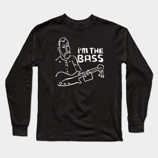 I'm The Bass Guitar Player Long Sleeve T-Shirt by badlydrawnbabe